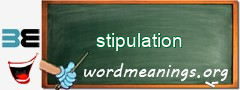 WordMeaning blackboard for stipulation